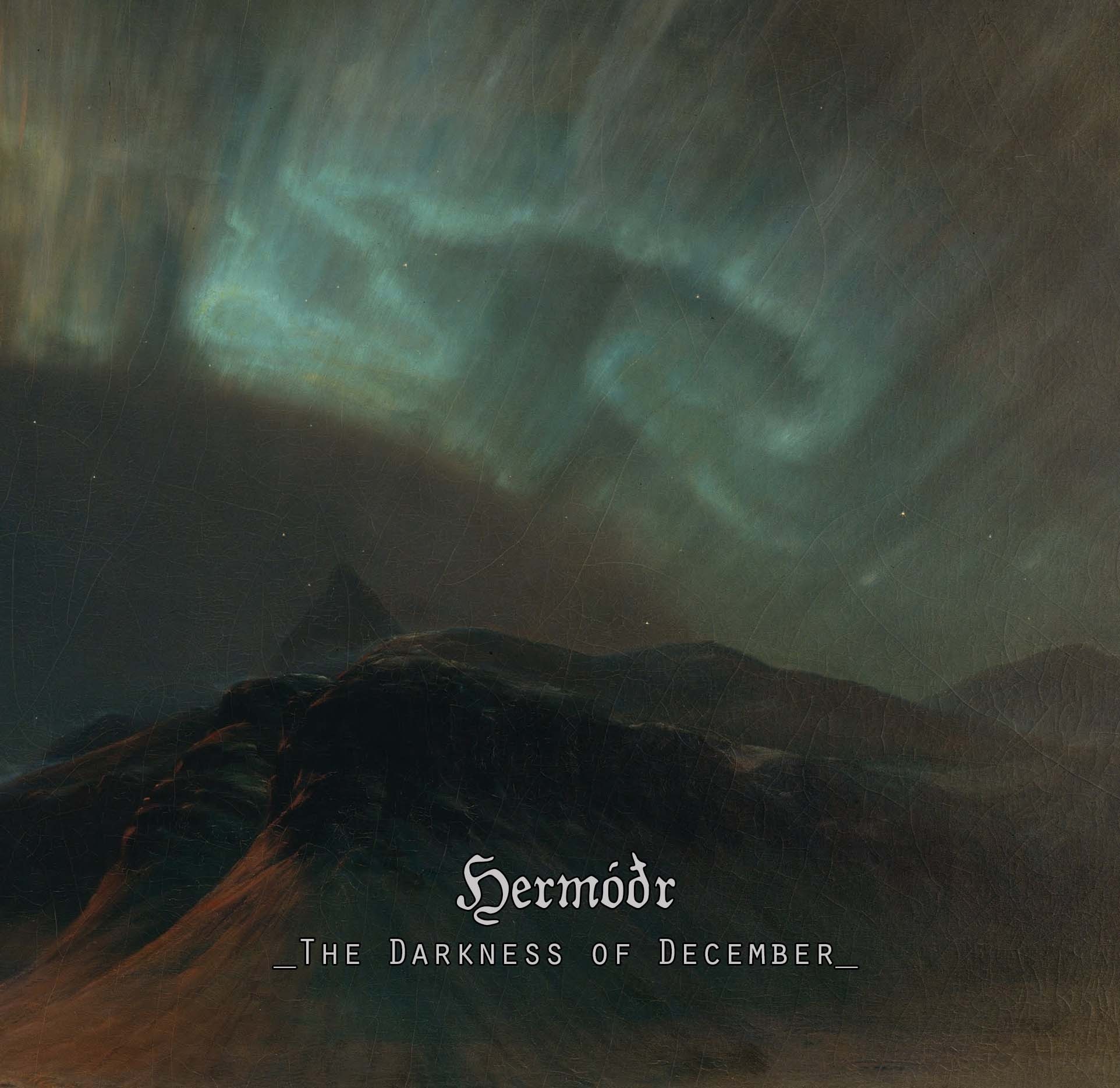HERMÓÐR - The Darkness of December
