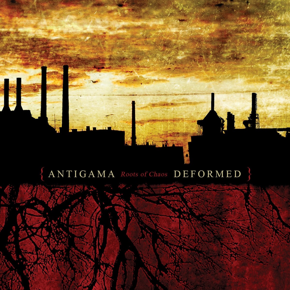 ANTIGAMA / DEFORMED - Roots Of Chaos